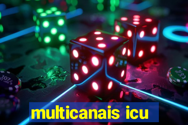 multicanais icu